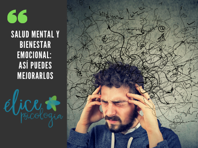 Salud mental y bienestar emocional. Élice Psicología Alcalá de Henares